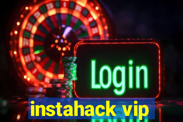 instahack vip